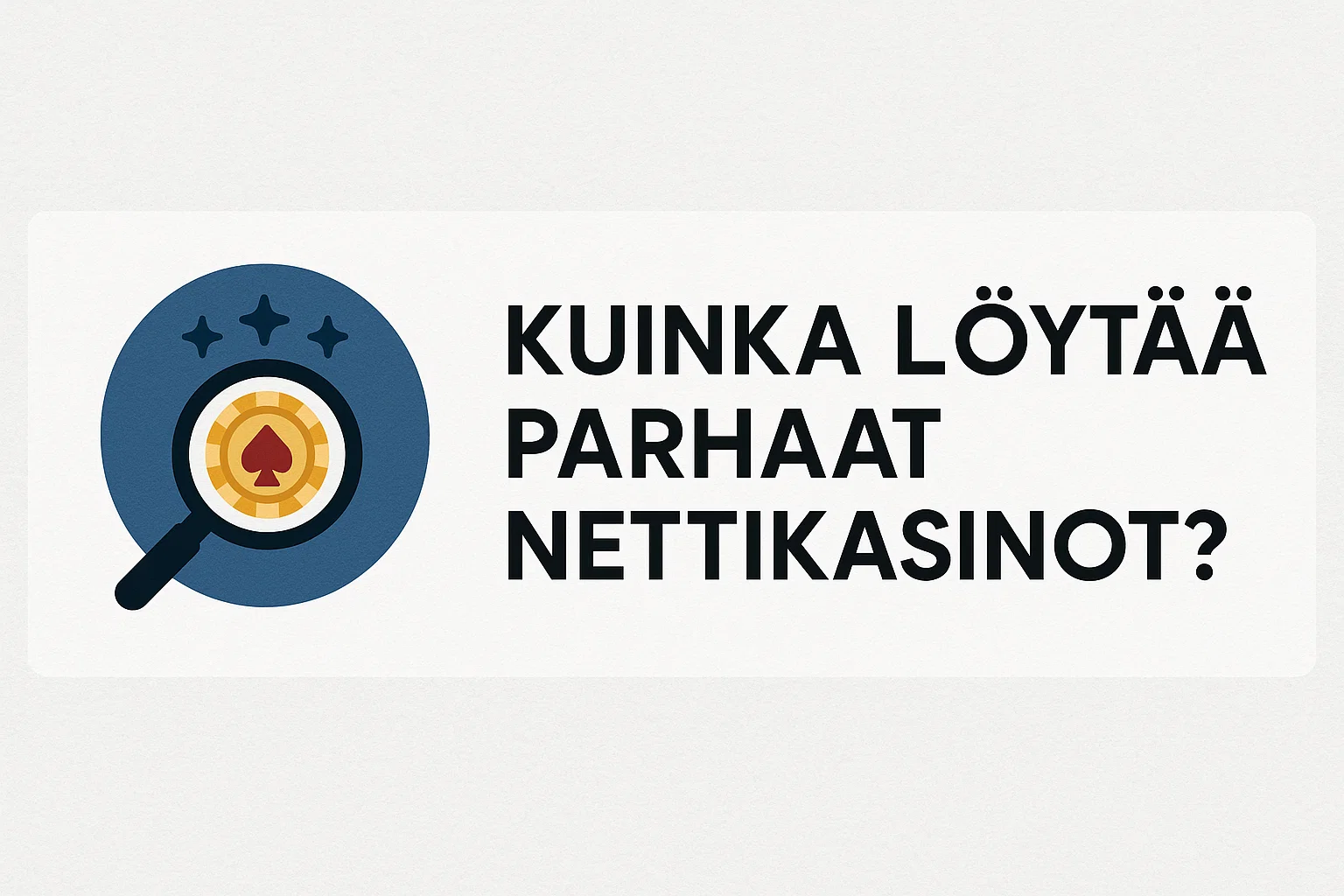 Kuinka löytää parhaat nettikasinot?